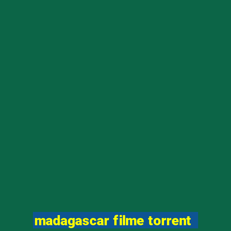 madagascar filme torrent